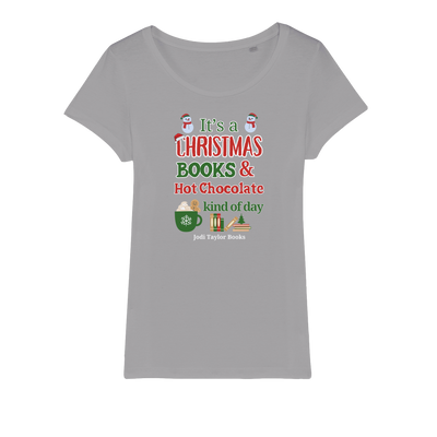 It's a Christmas Books and Hot Chocolate Kind of Day (UK) Organic Jersey Womens T-Shirt