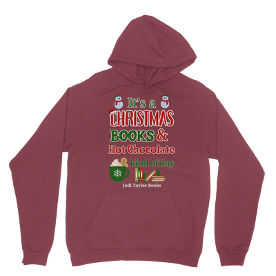 It's a Christmas Books and Hot Chocolate Kind of Day (UK) Classic Adult Hoodie up to 5XL