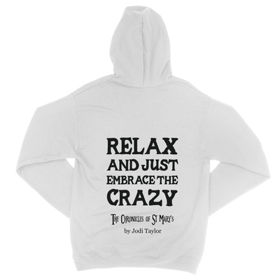 Relax and Just Embrace the Crazy Classic Adult Zip Hoodie