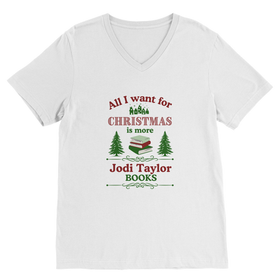 All I Want For Christmas is More Jodi Taylor Books (UK) Classic V-Neck T-Shirt