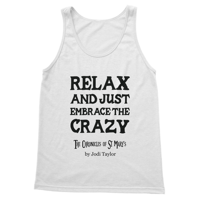 Relax and Just Embrace the Crazy Classic Adult Vest Top