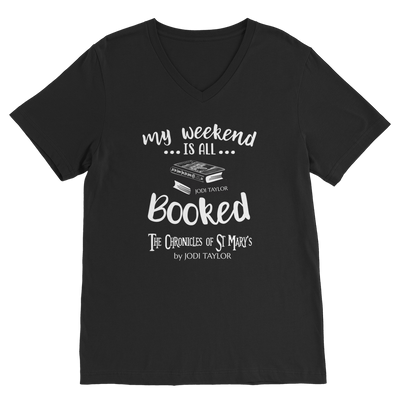 My Weekend Is All Booked Classic V-Neck T-Shirt