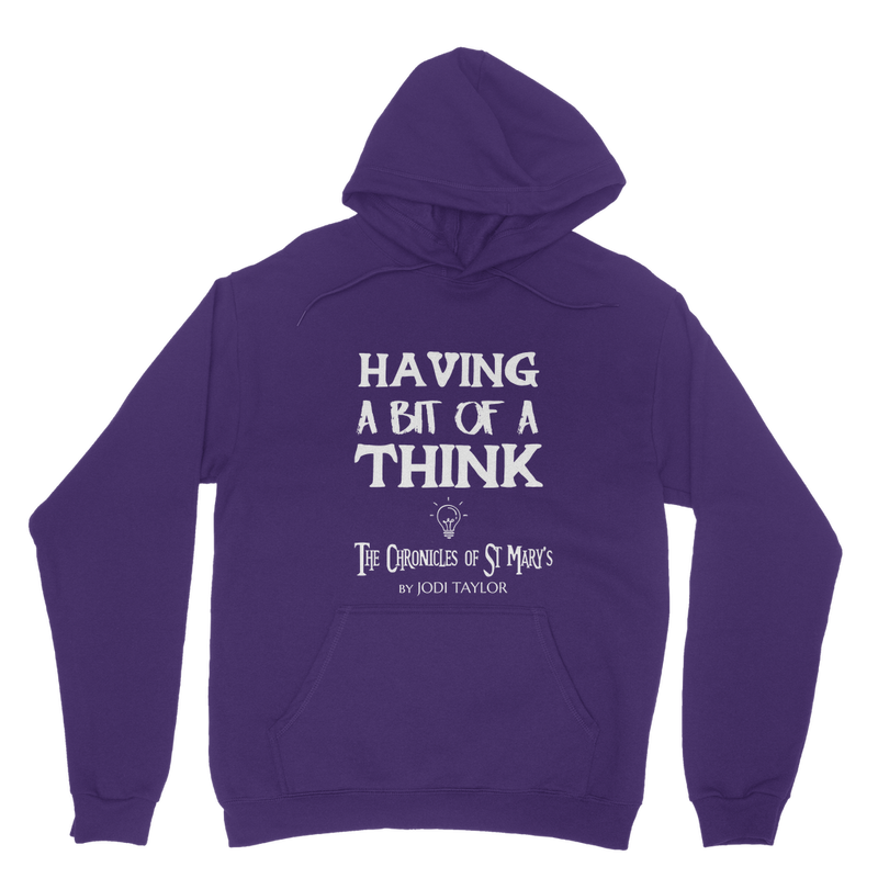 Having A Bit Of A Think Classic Adult Hoodie up to 5XL