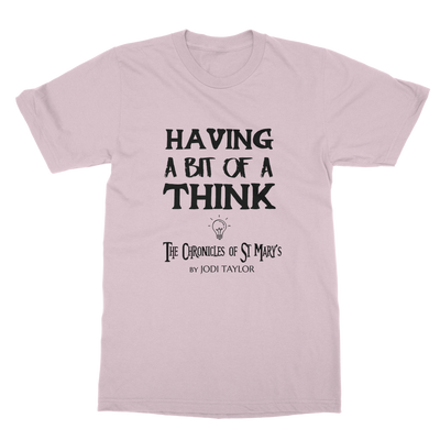 Having A Bit Of A Think Classic Adult T-Shirt up to 5XL