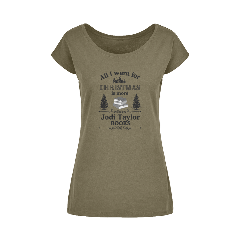 All I Want For Christmas is More Jodi Taylor Books (UK) Wide Neck Womens T-Shirt XS-5XL