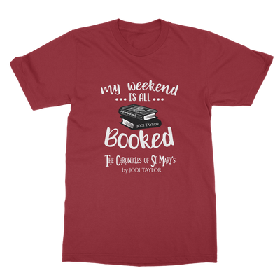 My Weekend Is All Booked Classic Adult T-Shirt up to 5XL