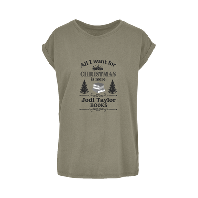 All I Want For Christmas is More Jodi Taylor Books (UK) Women's Extended Shoulder T-Shirt XS-5XL