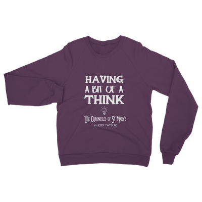 Having A Bit Of A Think Classic Adult Sweatshirt up to 5XL