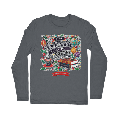 It's a Christmas Books and Coffee Kind of Day (UK) Classic Long Sleeve T-Shirt