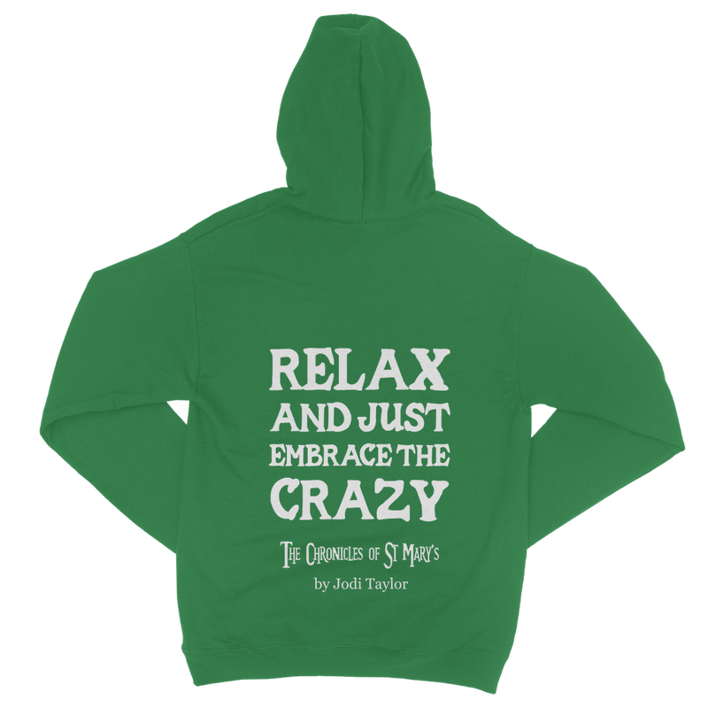 Relax and Just Embrace the Crazy Classic Adult Zip Hoodie