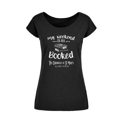 My Weekend Is All Booked Wide Neck Womens T-Shirt XS-5XL