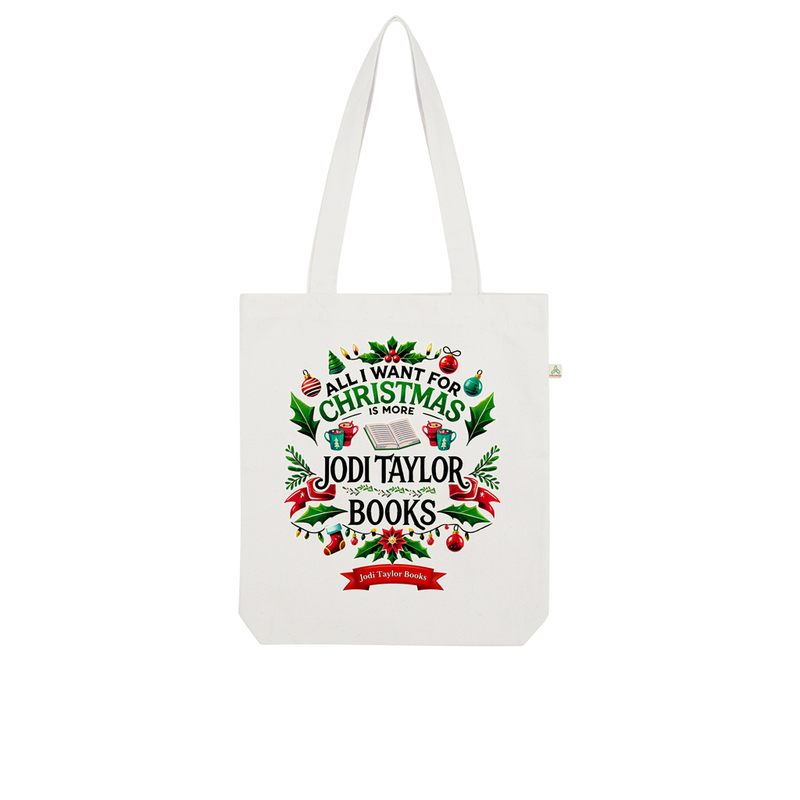 All I Want For Christmas is More Jodi Taylor Books (UK) Organic Tote Bag