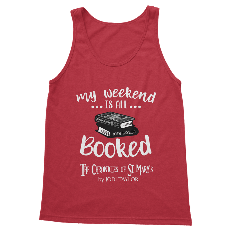 My Weekend Is All Booked Classic Adult Vest Top