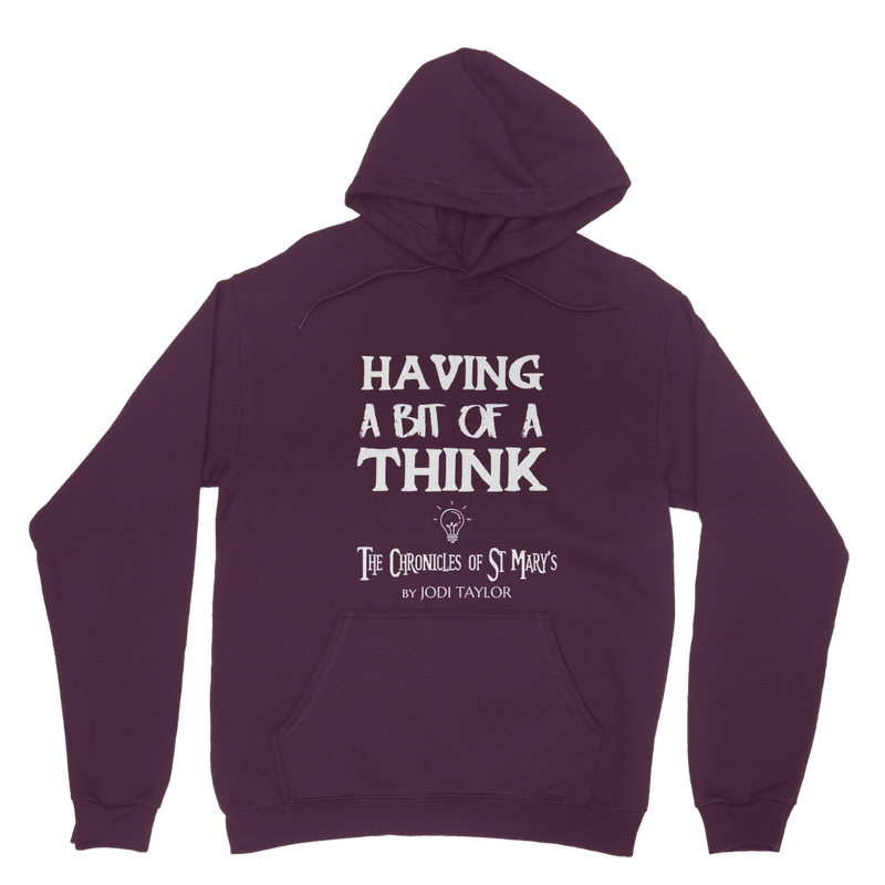 Having A Bit Of A Think Classic Adult Hoodie up to 5XL