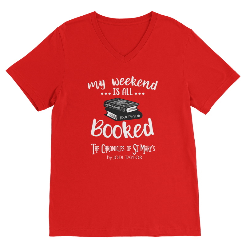 My Weekend Is All Booked Classic V-Neck T-Shirt