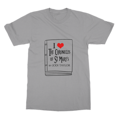 I Love the Chronicles of St Mary's (UK) Classic Adult T-Shirt up to 5XL