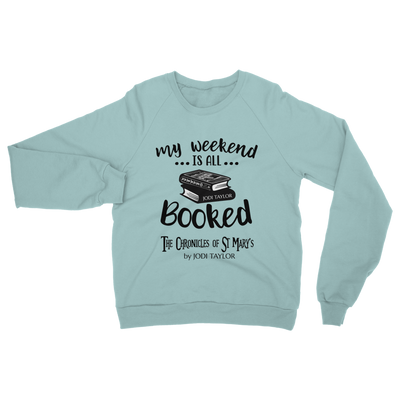 My Weekend Is All Booked Classic Adult Sweatshirt up to 5XL