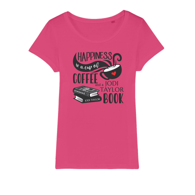 Happiness is a Cup of Coffee and a Jodi Taylor Book Organic Jersey Womens T-Shirt