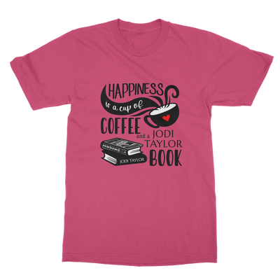 Happiness is a Cup of Coffee and a Jodi Taylor Book Classic Adult T-Shirt up to 5XL