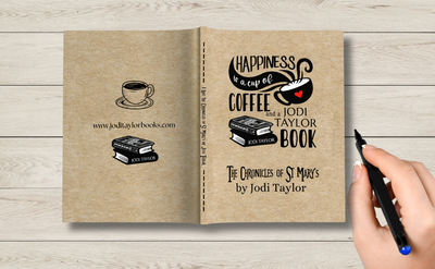 "Happiness Is A Cup of Coffee and a Jodi Taylor Book" paperback notebook with 140 cream pages