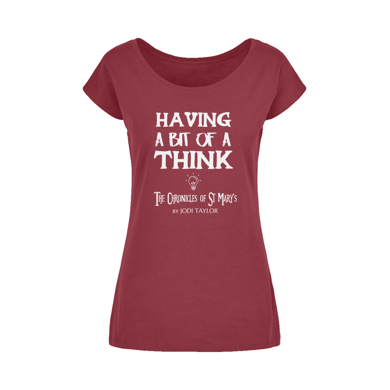 Having A Bit Of A Think Wide Neck Womens T-Shirt XS-5XL