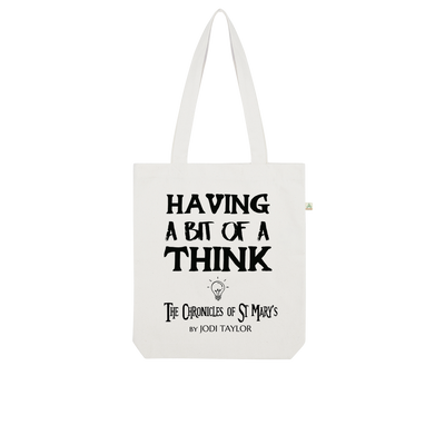 Having A Bit Of A Think Organic Tote Bag