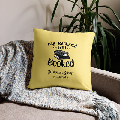 My Weekend Is All Booked Cushion Cover (Europe & USA)