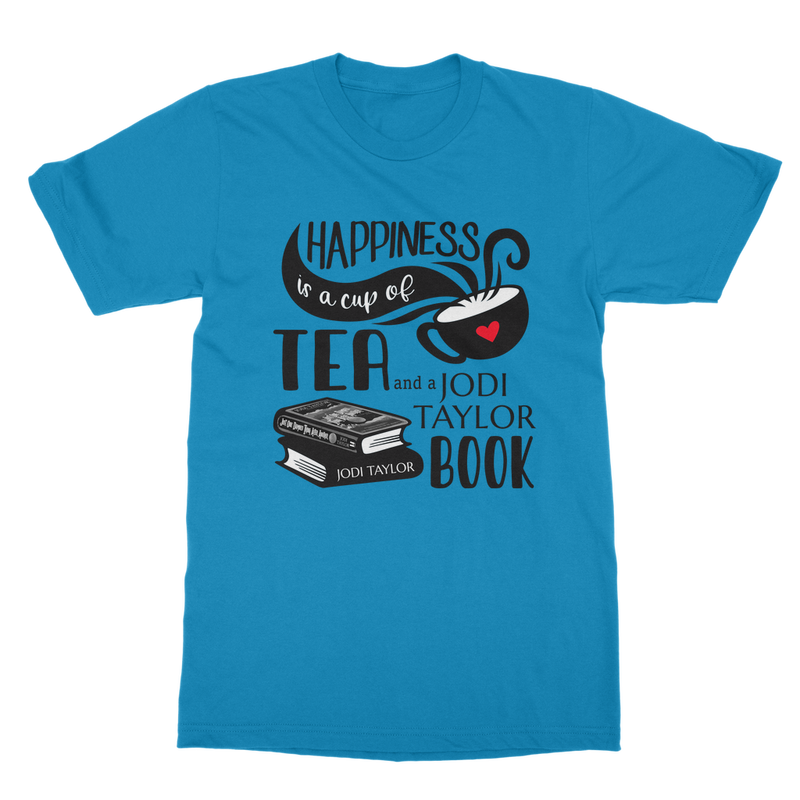 Happiness is a Cup of Tea and a Jodi Taylor Book Classic Adult T-Shirt up to 5XL