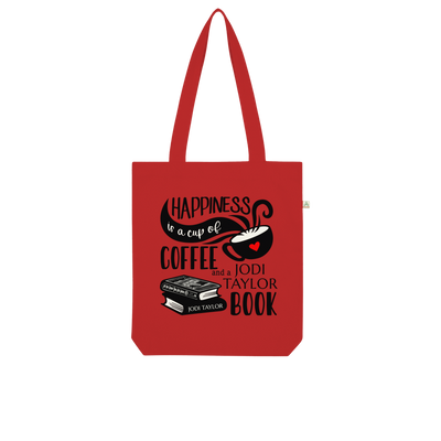 Happiness is a Cup of Coffee and a Jodi Taylor Book Organic Tote Bag