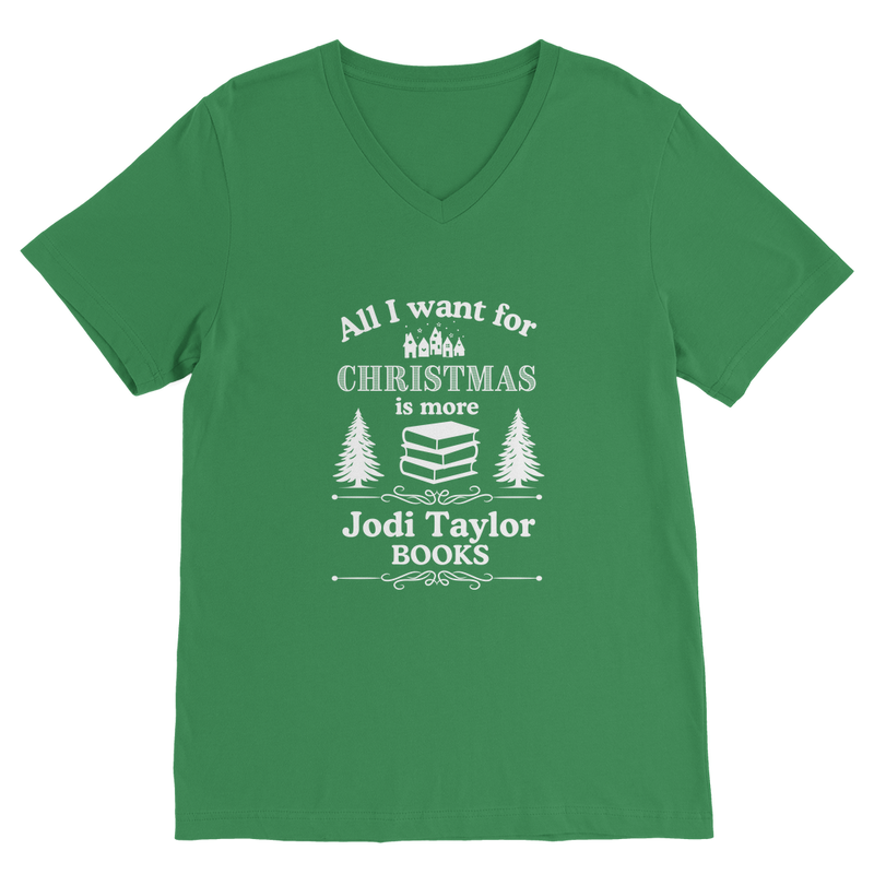 All I Want For Christmas is More Jodi Taylor Books (UK) Classic V-Neck T-Shirt