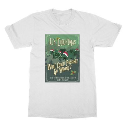 It's Christmas - What Could Possibly Go Wrong? (UK) Classic Adult T-Shirt up to 5XL