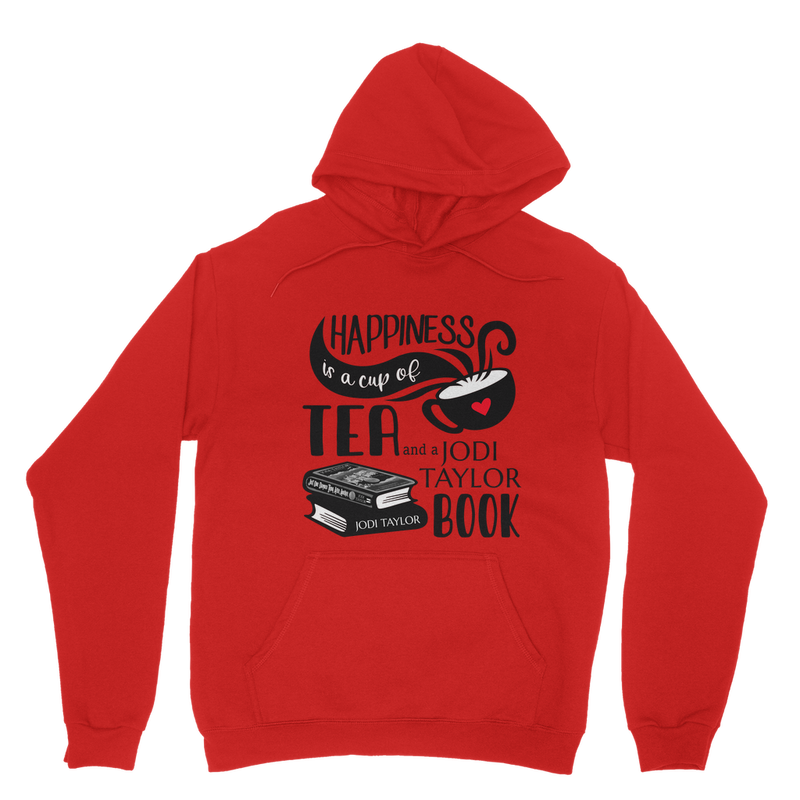 Happiness is a Cup of Tea and a Jodi Taylor Book Classic Adult Hoodie up to 5XL