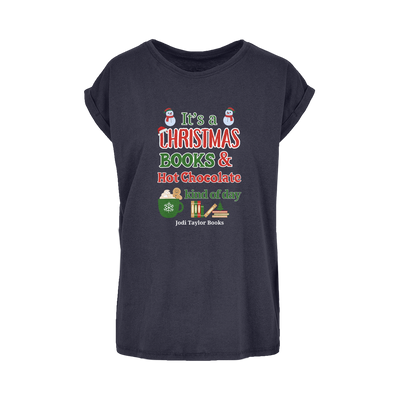 It's a Christmas Books and Hot Chocolate Kind of Day (UK) Women's Extended Shoulder T-Shirt XS-5XL