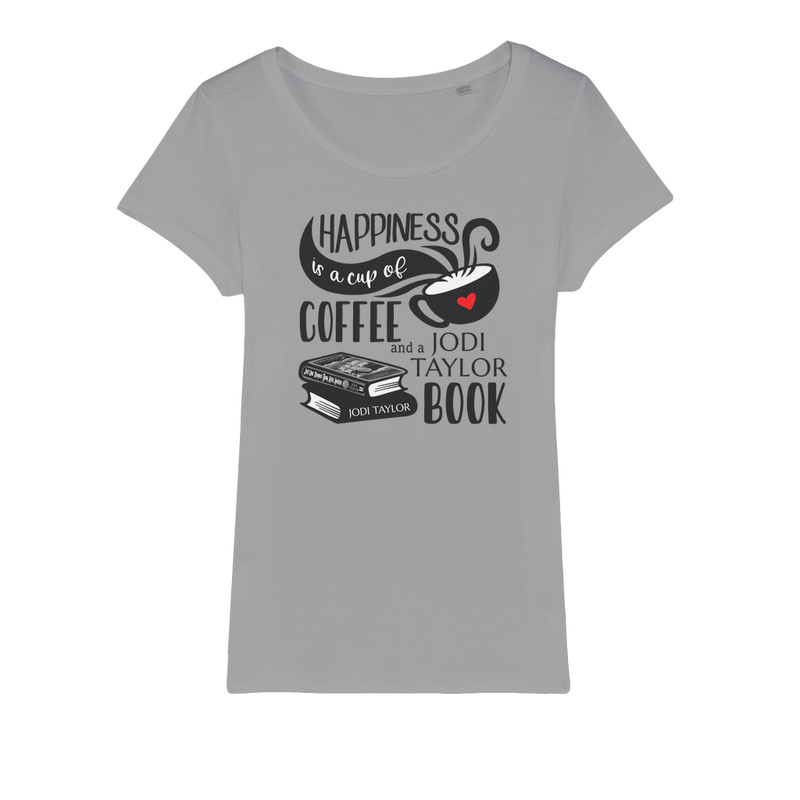 Happiness is a Cup of Coffee and a Jodi Taylor Book Organic Jersey Womens T-Shirt