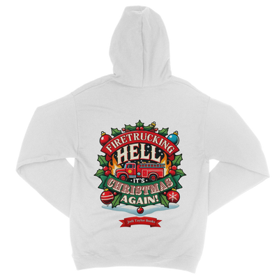 Firetrucking Hell - It's Christmas Again! (UK) Classic Adult Zip Hoodie