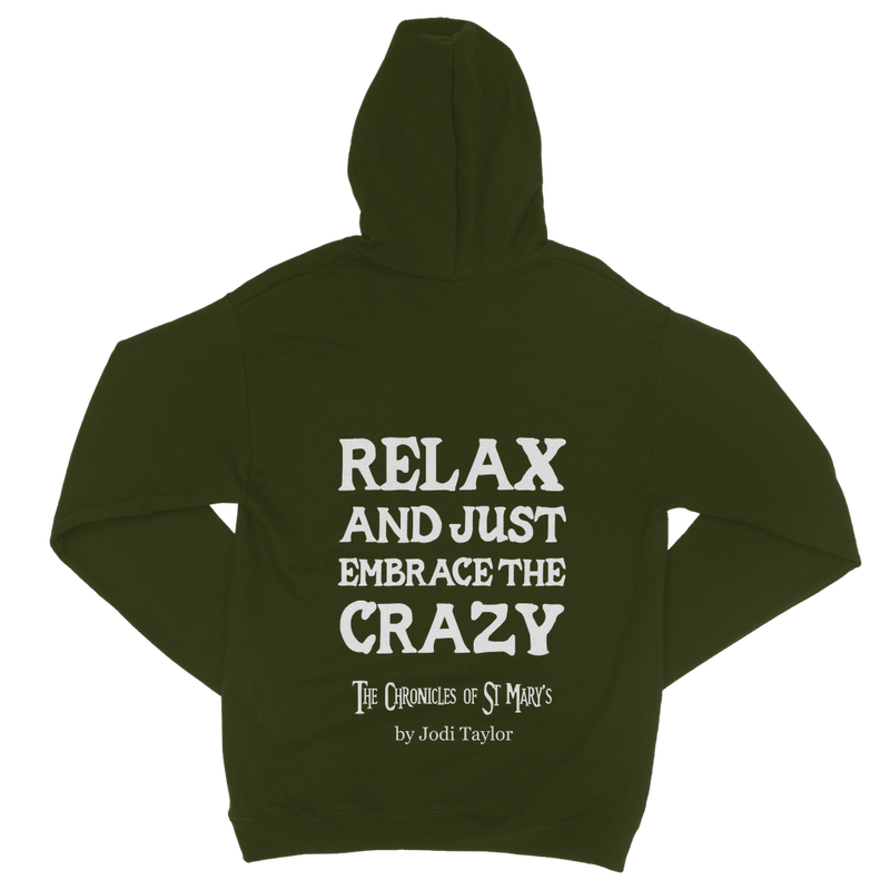 Relax and Just Embrace the Crazy Classic Adult Zip Hoodie