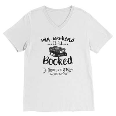 My Weekend Is All Booked Classic V-Neck T-Shirt