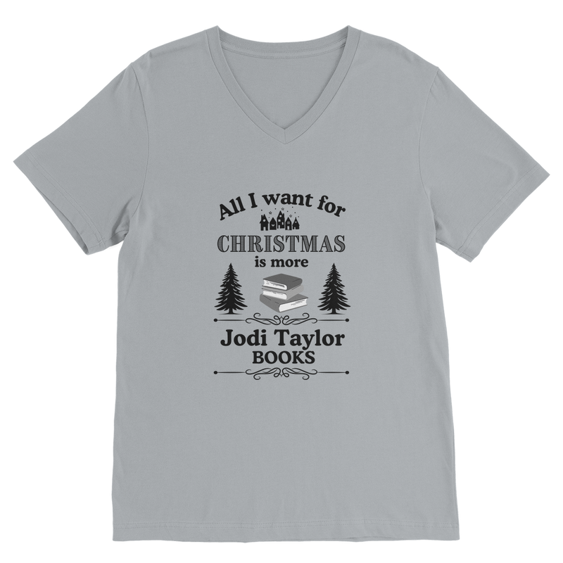 All I Want For Christmas is More Jodi Taylor Books (UK) Classic V-Neck T-Shirt