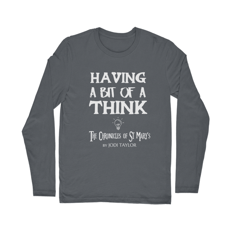 Having A Bit Of A Think Classic Long Sleeve T-Shirt