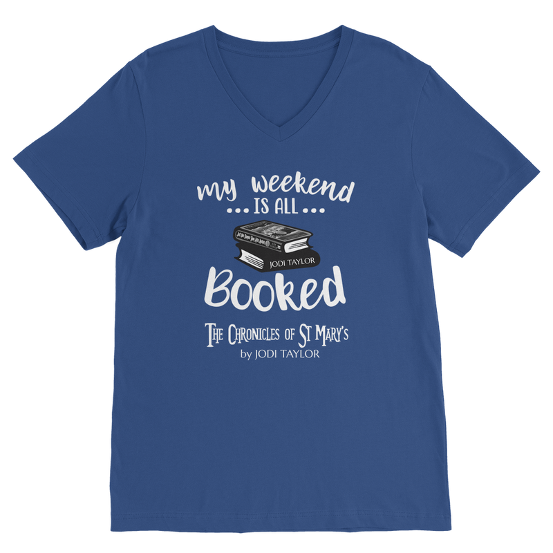 My Weekend Is All Booked Classic V-Neck T-Shirt