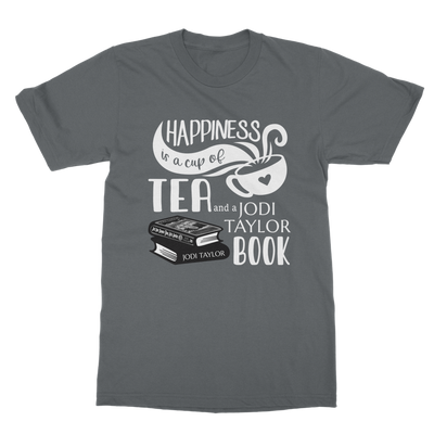 Happiness is a Cup of Tea and a Jodi Taylor Book Classic Adult T-Shirt up to 5XL