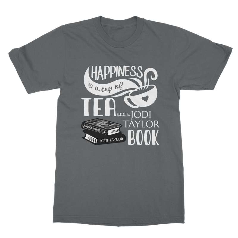 Happiness is a Cup of Tea and a Jodi Taylor Book Classic Adult T-Shirt up to 5XL