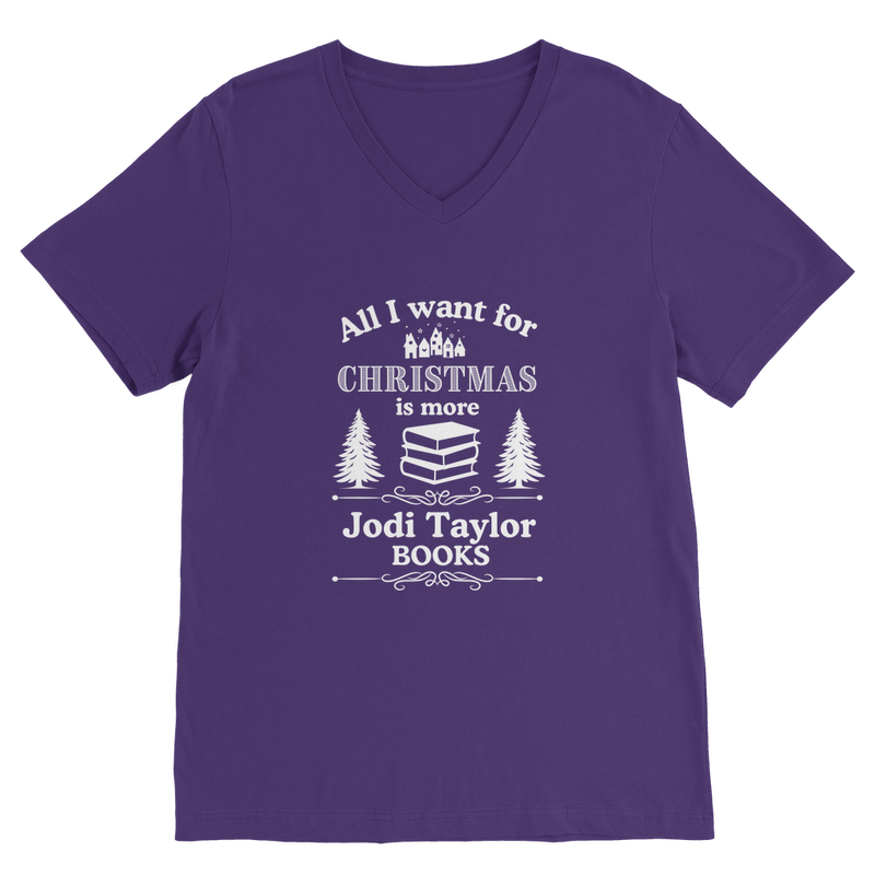 All I Want For Christmas is More Jodi Taylor Books (UK) Classic V-Neck T-Shirt