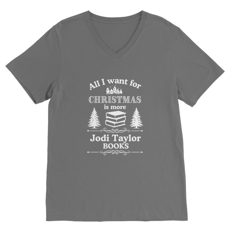 All I Want For Christmas is More Jodi Taylor Books (UK) Classic V-Neck T-Shirt