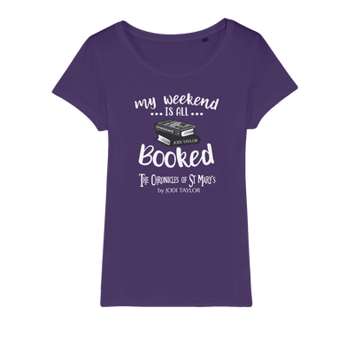 My Weekend Is All Booked Organic Jersey Womens T-Shirt