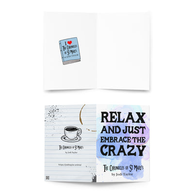 Relax and Just Embrace the Crazy Greeting card in 3 sizes (Europe & USA)