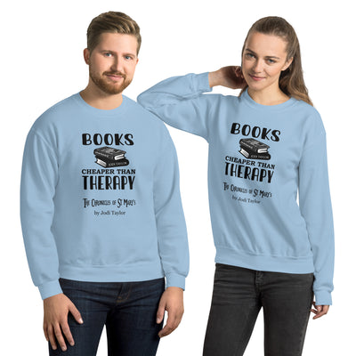 Books - Cheaper Than Therapy Unisex Sweatshirt up to 5XL (UK, Europe, USA, Canada and Australia)