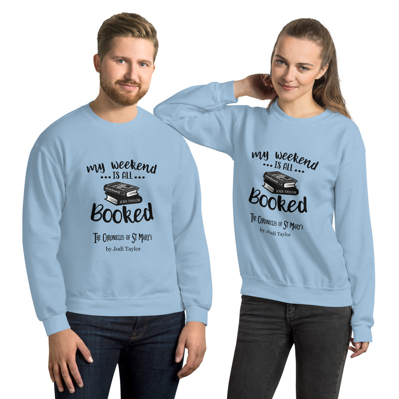 My Weekend Is All Booked Unisex Sweatshirt up to 5XL (UK, Europe, USA, Canada and Australia)