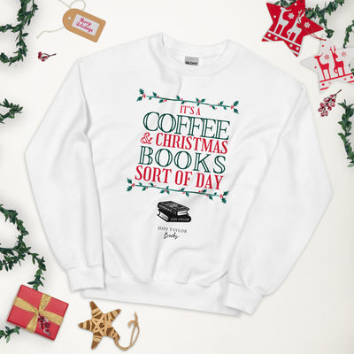 It's A Coffee And Christmas Book Sort Of Day unisex sweatshirt up to 5XL (UK, Europe, USA, Canada, Australia)