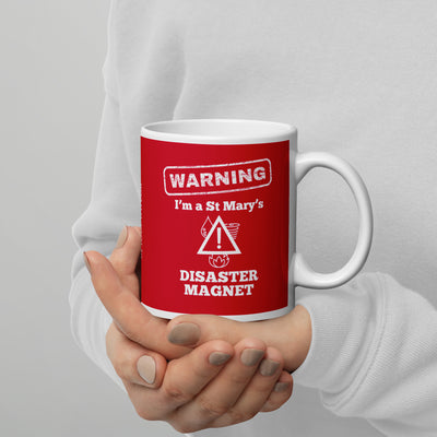 Warning! I'm a St Mary's Disaster Magnet Mug available in three sizes (UK, Europe, USA, Canada, Australia)